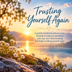 March 2027 Trusting Yourself Again